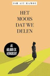 Het moois dat we delen - Ish Ait Hamou (ISBN 9789460416491)