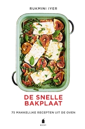 De snelle bakplaat - Rukmini Iyer (ISBN 9789023016298)