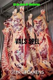 Vals Spel - Geert Fokkens (ISBN 9789402132120)