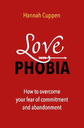 Love Phobia - Hannah Cuppen (ISBN 9789020217131)