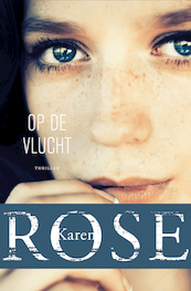 Op de vlucht - Karen Rose (ISBN 9789026150845)