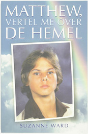 Matthew, vertel me over de hemel - S. Ward (ISBN 9789020202090)