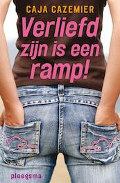 Verliefd zijn is een ramp - Caja Cazemier (ISBN 9789021666372)