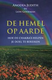 De hemel op aarde - Anodea Judith, Lion Goodman (ISBN 9789401300711)