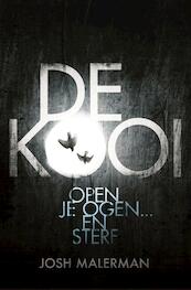 De kooi - Josh Malerman (ISBN 9789400504615)