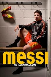 Messi - Guillem Balague (ISBN 9789021559964)