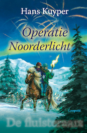 Operatie Noorderlicht - Hans Kuyper (ISBN 9789025869779)