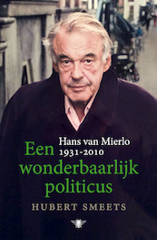 Een wonderbaarlijk politicus - Hubert Smeets (ISBN 9789403114217)