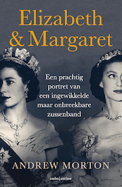 Elizabeth & Margaret - Andrew Morton (ISBN 9789026356421)