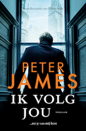 Ik volg jou - Peter James (ISBN 9789026155925)