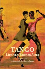 Tango lied van Buenos Aires - Joep a Campo (ISBN 9789077232002)