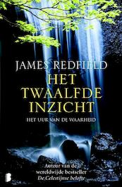 Het Twaalfde inzicht - James Redfield (ISBN 9789460924224)