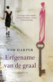 Erfgename van de graal - Tom Harper (ISBN 9789024548569)