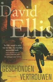 Geschonden vertrouwen - David Ellis (ISBN 9789044334982)