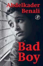 Bad boy - Abdelkader Benali (ISBN 9789029587808)