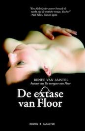 De extase van Floor - Renee van Amstel (ISBN 9789045205823)