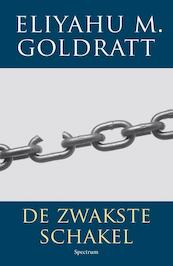 De zwakste schakel - Eliyahu M. Goldratt (ISBN 9789000331901)