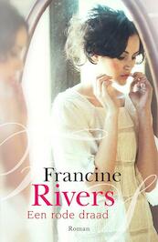 Een rode draad - Francine Rivers (ISBN 9789029722742)