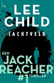 Jachtveld - Lee Child (ISBN 9789462533400)