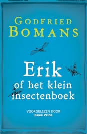 Erik of het klein insectenboek - Godfried Bomans (ISBN 9789052860909)