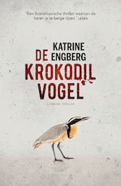 De krokodilvogel - Katrine Engberg (ISBN 9789400509863)