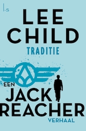 Traditie - Lee Child (ISBN 9789024582013)