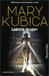 Laatste leugen - Mary Kubica (ISBN 9789402758160)