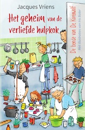 Het geheim van de verliefde hulpkok - Jacques Vriens (ISBN 9789000375097)