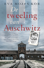De tweeling van Auschwitz - Eva Mozes Kor (ISBN 9789026156267)