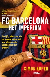 FC Barcelona - Het imperium - Simon Kuper (ISBN 9789046828618)