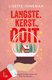 Langste. Kerst. Ooit. - Lisette Jonkman (ISBN 9789024597895)