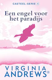 Een engel voor het paradijs - Virginia Andrews (ISBN 9789026157448)