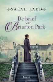 De brief van Briarton Park - Sarah Ladd (ISBN 9789029732642)