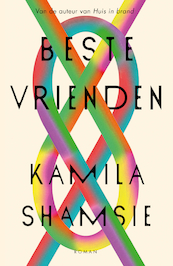 Beste vrienden - Kamila Shamsie (ISBN 9789056727390)
