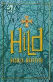 Hild - Nicola Griffith (ISBN 9780349134246)