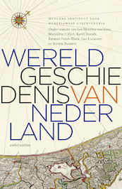 Wereldgeschiedenis van Nederland - Huygens Instituut voor Nederlandse Geschiedenis (ISBN 9789026349812)