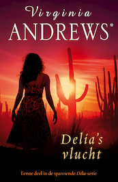 Delia 1 Delia's vlucht - Virginia Andrews (ISBN 9789026154089)