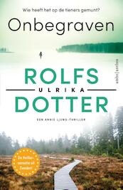 Onbegraven - Ulrika Rolfsdotter (ISBN 9789026363559)