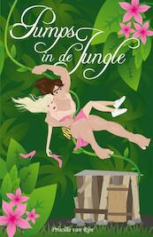 Pumps in de Jungle - Priscilla van Rijn (ISBN 9789081885706)