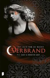 Verbrand - P.C. Cast, Kristin Cast (ISBN 9789022561850)