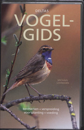 Deltas Vogelgids - Michael Lohmann (ISBN 9789044726190)