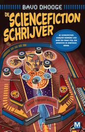 de sciencefictionschrijver - Harold Karstens (ISBN 9789460689987)