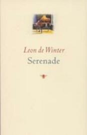 Serenade - Leon de Winter (ISBN 9789023410775)