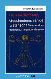 Geschiedenis van de wetenschap van middeleeuwen tot negentiende eeuw - H.J. Störig (ISBN 9789031507986)