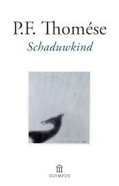 Schaduwkind - P.F. Thomése (ISBN 9789046703557)