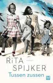 Tussen zussen - Rita Spijker (ISBN 9789460683497)