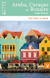 Aruba, Curacao en Bonaire - Guido Derksen (ISBN 9789025763992)