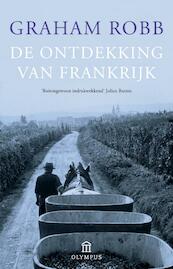 De ontdekking van Frankrijk - Graham Robb (ISBN 9789046703168)