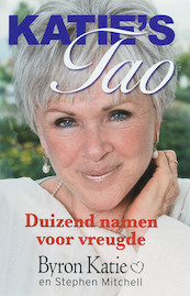 Katie's Tao - Byron Katie (ISBN 9789022547816)