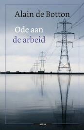 Een ode aan de arbeid - Alain de Botton, Jelle Noorman (ISBN 9789045015873)